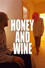 Watch Honey and Wine 123MovieFree