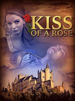 Watch Kiss of a Rose 123MovieFree