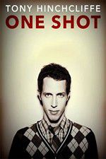 Watch Tony Hinchcliffe: One Shot 123MovieFree