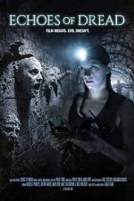 Watch Echoes of Dread 123MovieFree