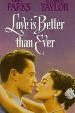 Watch Love Is Better Than Ever 123MovieFree