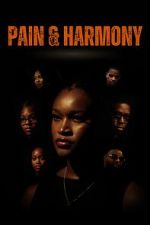 Watch Pain & Harmony 123MovieFree