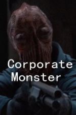Watch Corporate Monster 123MovieFree