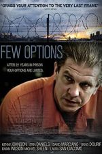 Watch Few Options, All Bad 123MovieFree
