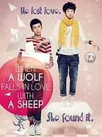 Watch When a Wolf Falls in Love with a Sheep 123MovieFree