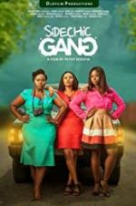 Watch Sidechic Gang 123MovieFree