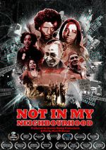 Watch Not in My Neighbourhood 123MovieFree