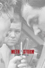 Watch Meth Storm 123MovieFree
