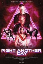 Watch Fight Another Day 123MovieFree