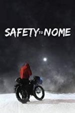 Watch Safety to Nome 123MovieFree