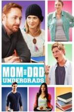 Watch Mom and Dad Undergrads 123MovieFree