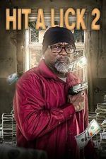Watch Hit A Lick 2 123MovieFree