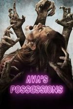 Watch Ava\'s Possessions 123MovieFree