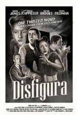 Watch Disfigura 123MovieFree