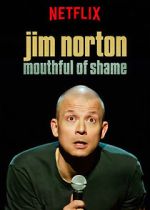 Watch Jim Norton: Mouthful of Shame (TV Special 2017) 123MovieFree