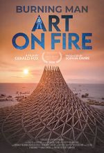Watch Burning Man: Art on Fire 123MovieFree