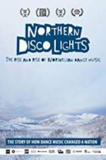 Watch Northern Disco Lights 123MovieFree
