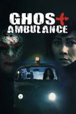Watch Ghost Ambulance 123MovieFree