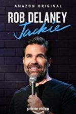 Watch Rob Delaney: Jackie 123MovieFree