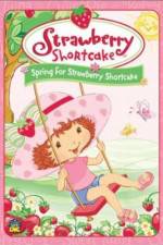 Watch Strawberry Shortcake Spring for Strawberry Shortcake 123MovieFree