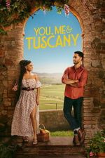 Watch You, Me & Tuscany 123MovieFree
