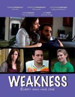 Watch Weakness 123MovieFree