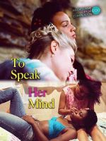 Watch To Speak Her Mind 123MovieFree
