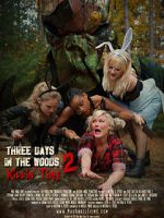 Watch Three Days in the Woods 2: Killin\' Time 123MovieFree