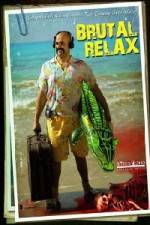 Watch Brutal Relax 123MovieFree