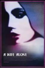Watch A Wife Alone 123MovieFree