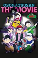 Watch Mr. Osomatsu the Movie 123MovieFree