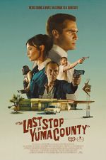 Watch The Last Stop in Yuma County 123MovieFree