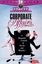 Watch Corporate Affairs 123MovieFree