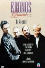 Watch Kronos Quartet - In Accord 123MovieFree
