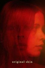 Watch Original Skin 123MovieFree