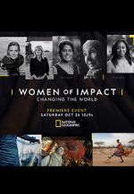 Watch Women of Impact: Changing the World 123MovieFree