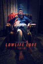 Watch Lowlife Love 123MovieFree