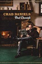 Watch Chad Daniels: Dad Chaniels 123MovieFree