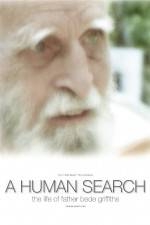 Watch A Human Search The Life of Father Bede Griffiths 123MovieFree