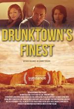 Watch Drunktown\'s Finest 123MovieFree