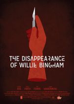 Watch The Disappearance of Willie Bingham 123MovieFree