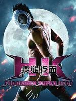 Watch HK: Forbidden Super Hero 123MovieFree