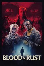 Watch Blood & Rust 123MovieFree