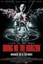 Watch Bring Me the Horizon: L.I.V.E. in S�o Paulo 123MovieFree