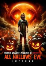Watch All Hallows\' Eve: Inferno 123MovieFree
