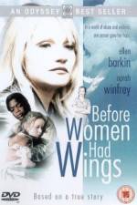 Watch Before Women Had Wings 123MovieFree