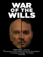 Watch War of the Wills 123MovieFree