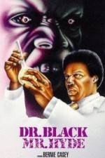 Watch Dr Black Mr Hyde 123MovieFree