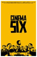 Watch Cinema Six 123MovieFree