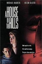 Watch A House in the Hills 123MovieFree
